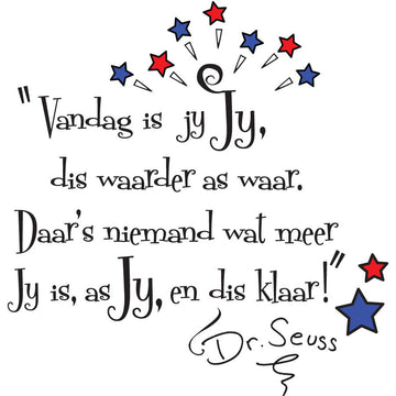 Dr Seuss quote - Afrikaans wall poetry - Fantastick